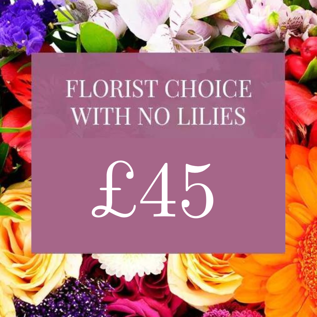 Florist Choice - With No Lilies