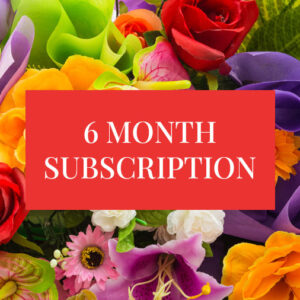 6 Month Flower Subscription