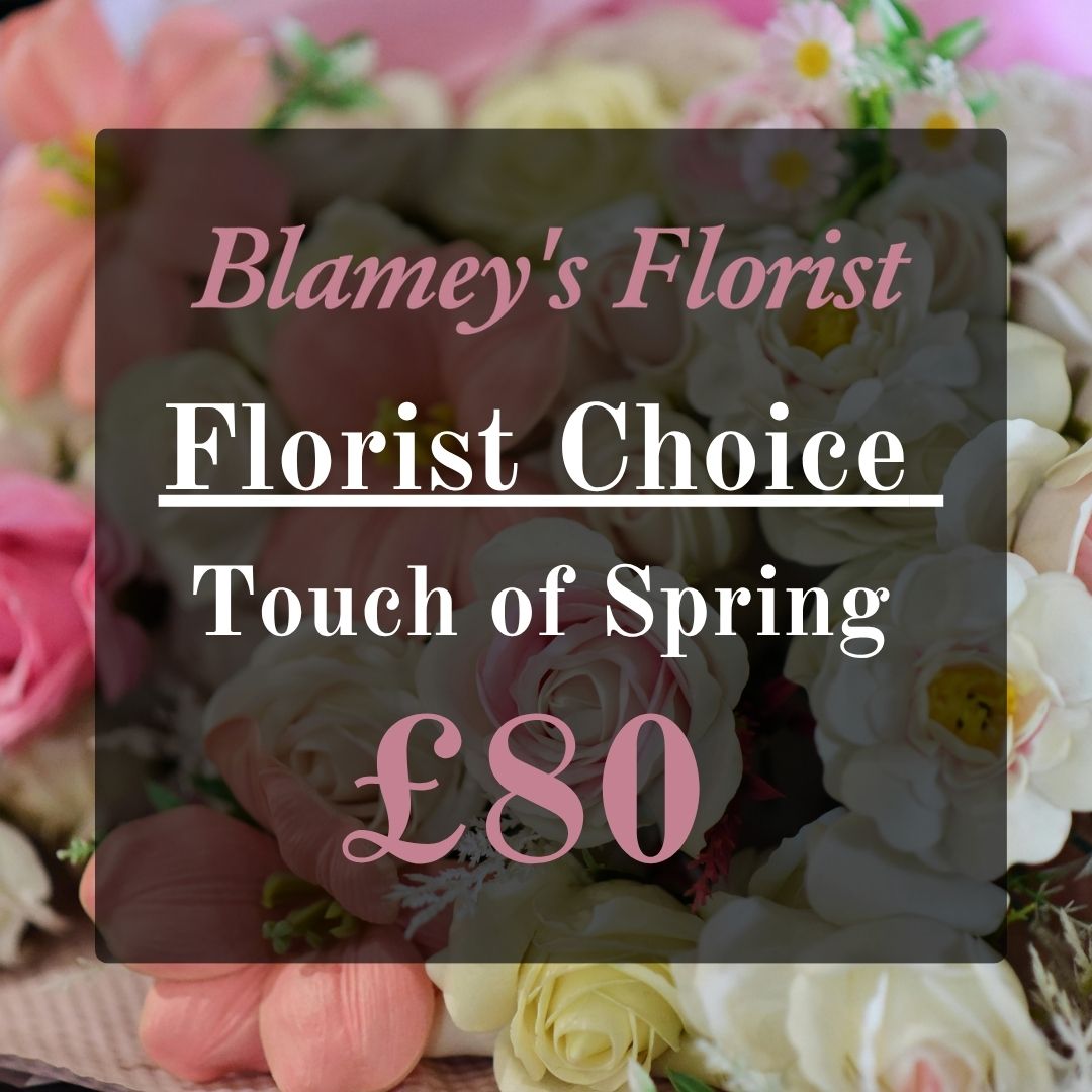 Florist Choice - A Touch of Spring